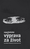 obálka: Zapatistická výprava za život