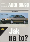 obálka: Audi 80/90 - 9/86 - 8/91 - Jak na to? - 12