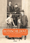 obálka: Rothschildové: Lesk a zkáza dynastie