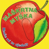 obálka: Maškrtná myška