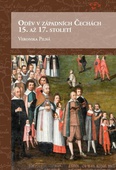obálka: Oděv v západních Čechách 15. až 17. století