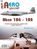 obálka: AEROspeciál 16 Akce 104-105 Československé letecké mise v Egyptě a Sýrii v letech 1955-1973