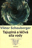 obálka: Tajuplná a léčivá síla vody 