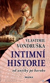 obálka: Intimní historie od antiky po baroko - 2. vydání