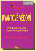 obálka: Kvantové vědomí. Praktická příručka kvantové psychologie
