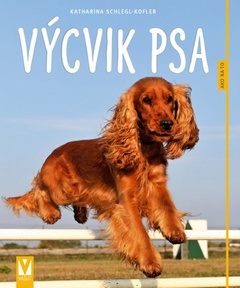 obálka: Výcvik psa- Ako na to- 2.vyd.