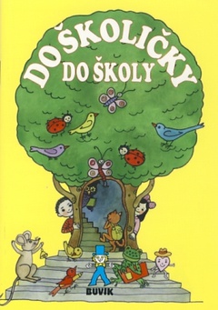 obálka: Do školičky do školy - 10. vydanie