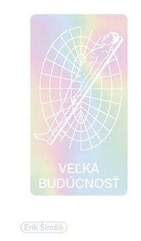 obálka: Veľká budúcnosť