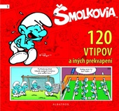 obálka: Šmolkovia - 120 vtipov a iných prekvapení