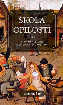 obálka: Škola opilosti