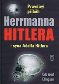 obálka: Pravdivý příběh Herrmanna Hitlera - syna Adolfa Hitlera