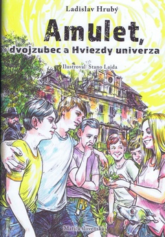 obálka: Amulet, dvojzubec a Hviezdy univerza