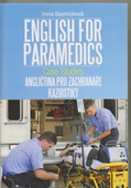 obálka: Angličtina pro záchranáře - Kazuistiky / English for Paramedics - Case studies