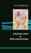 obálka: Labyrinty duše & Bída psychologie