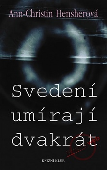 obálka: Svedení umírají dvakrát