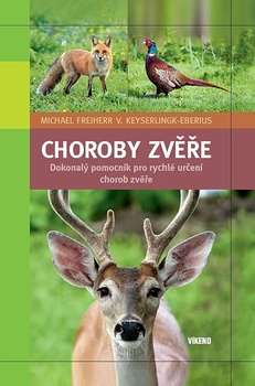 obálka: Choroby zvěře - Dokonalý pomocník 