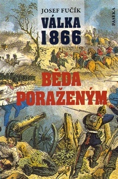 obálka: Válka 1866. Běda poraženým! 