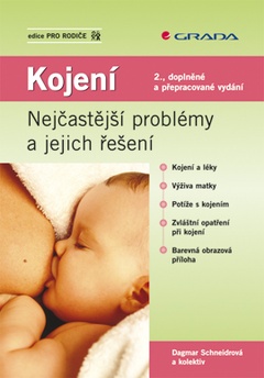 obálka: Kojení - Nejčastější problémy a jejich řešení, 2., doplněné a přepracované vydání