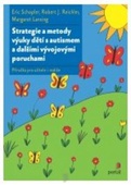 obálka: Strategie a metody výuky dětí s autismem a dalšími vývojovými poruchami - dotlač
