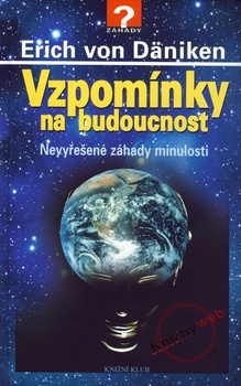 obálka: Vzpomínky na budoucnost - 3.vydání