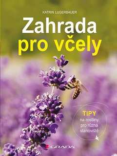 obálka: Zahrada pro včely