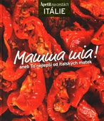 obálka: Mamma mia - Apetit na cestách Itálie