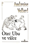 obálka: Otec Ubu ve válce