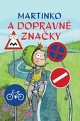 obálka: Martinko a dopravné značky