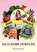 obálka: Jíme zdravě - 125 veganských receptů nejen pro vegany