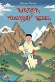 obálka: Marpa, Tibetský rebel 
