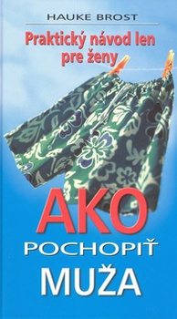 obálka: Ako pochopiť muža