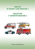 obálka: Angličtina v urgentní medicíně 2 / English in Urgent Care Medicíně 2