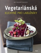 obálka: Vegetariánská kuchyně pro labužníky