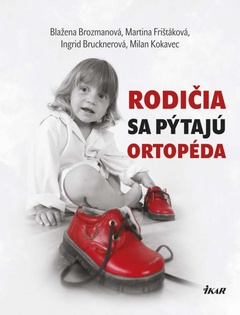 obálka: RODIČIA SA PÝTAJÚ ORTOPÉDA