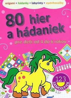 obálka: 80 hier a hádaniek pre deti od 4 do 6 rokov
