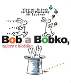 obálka: Bob a Bobko, zajace z klobúka