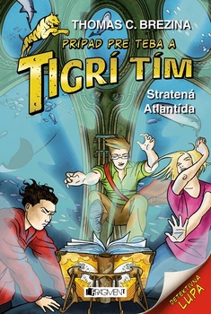 obálka: Tigrí tím – Stratená Atlantída