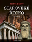 obálka: Starověké Řecko - Temné dějiny