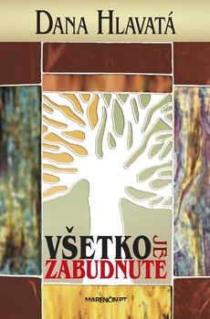 obálka: Všetko je zabudnuté