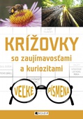 obálka: Krížovky so zaujímavosťami a kuriozitami – veľké písmená