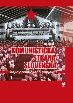 obálka: Komunistická strana Slovenska. Dejiny politického subjektu
