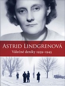 obálka: Astrid Lindgrenová - Válečné deníky 1939-1945