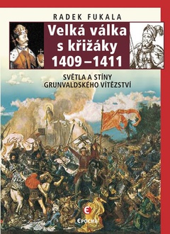 obálka: Velká válka s křižáky 1409-1411