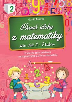 obálka: Hravé úlohy z matematiky pre deti 8-9 rokov
