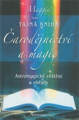 obálka: Tajná kniha čarodějnictví a magie