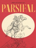 obálka: Parsifal - příběh rytíře Kulatého stolu