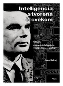 obálka: Inteligencia stvorená človekom  - Umelá inteligencia včera, dnes, ... zajtra