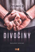 obálka: Princíp divočiny