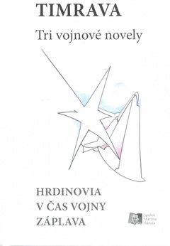 obálka: Tri vojnové novely (Hrdinovia – V čas vojny – Záplava)