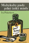 obálka: Multykulty pindy jedný český mindy